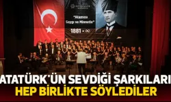 Atatürk'ün sevdiği şarkıları hep birlikte söylediler