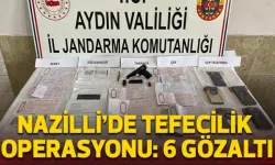 Nazilli’de tefecilik operasyonu: 6 gözaltı