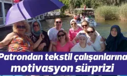 Tekstil çalışanlarına patrondan motivasyon sürprizi