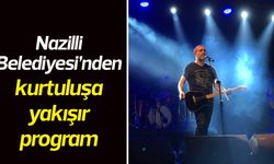 Nazilli Belediyesi’nden kurtuluşa yakışır program