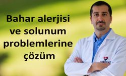 Bahar alerjisi ve solunum problemlerine çözüm