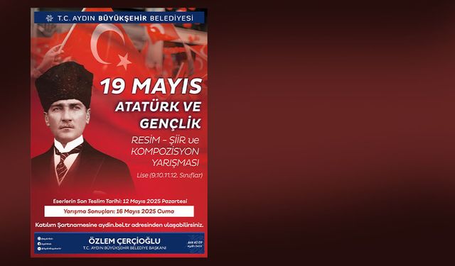 Başkan Çerçioğlu’ndan 19 Mayıs temalı ödüllü resim, şiir ve kompozisyon yarışması