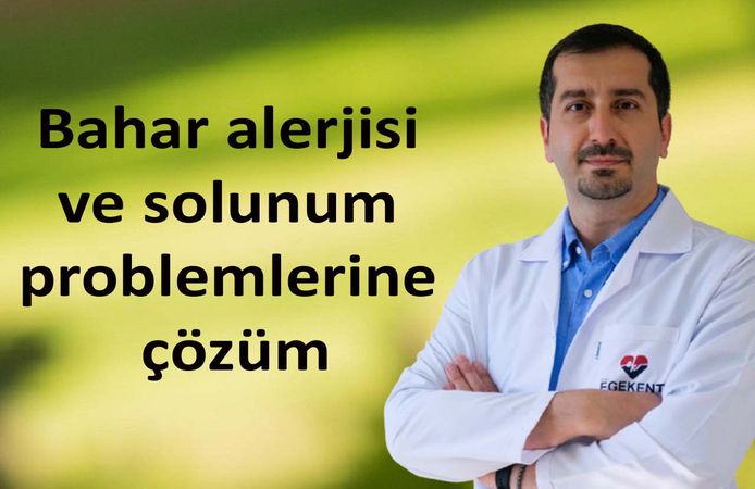 Bahar alerjisi ve solunum problemlerine çözüm