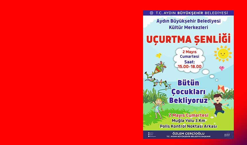 Başkan Çerçioğlu tüm çocukları uçurtma şenliğine davet etti