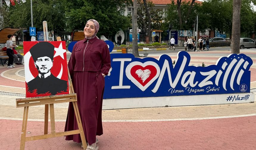 Nazilli’de genç ressamdan Atatürk’e anlamlı saygı duruşu