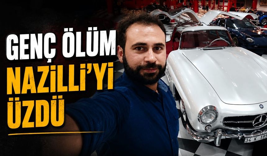 Genç ölüm Nazilli'yi yasa boğdu