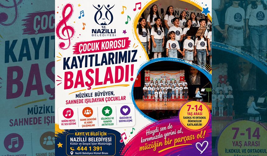 Nazilli Belediyesi çocuk korosu yeni yeteneklerini bekliyor