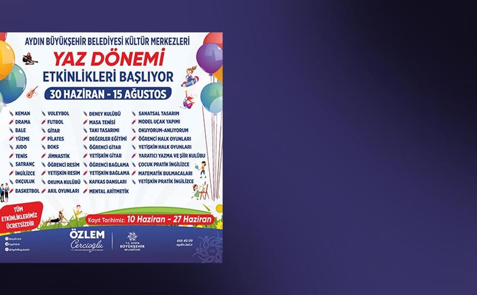 Başkan Çerçioğlu ile Aydınlı çocuklar yaz tatilinde eğlenirken öğrenecek